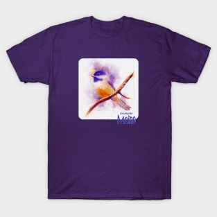 Maine's State Bird, The Chickadee T-Shirt